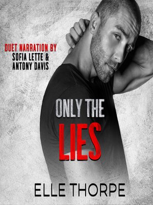 cover image of Only the Lies